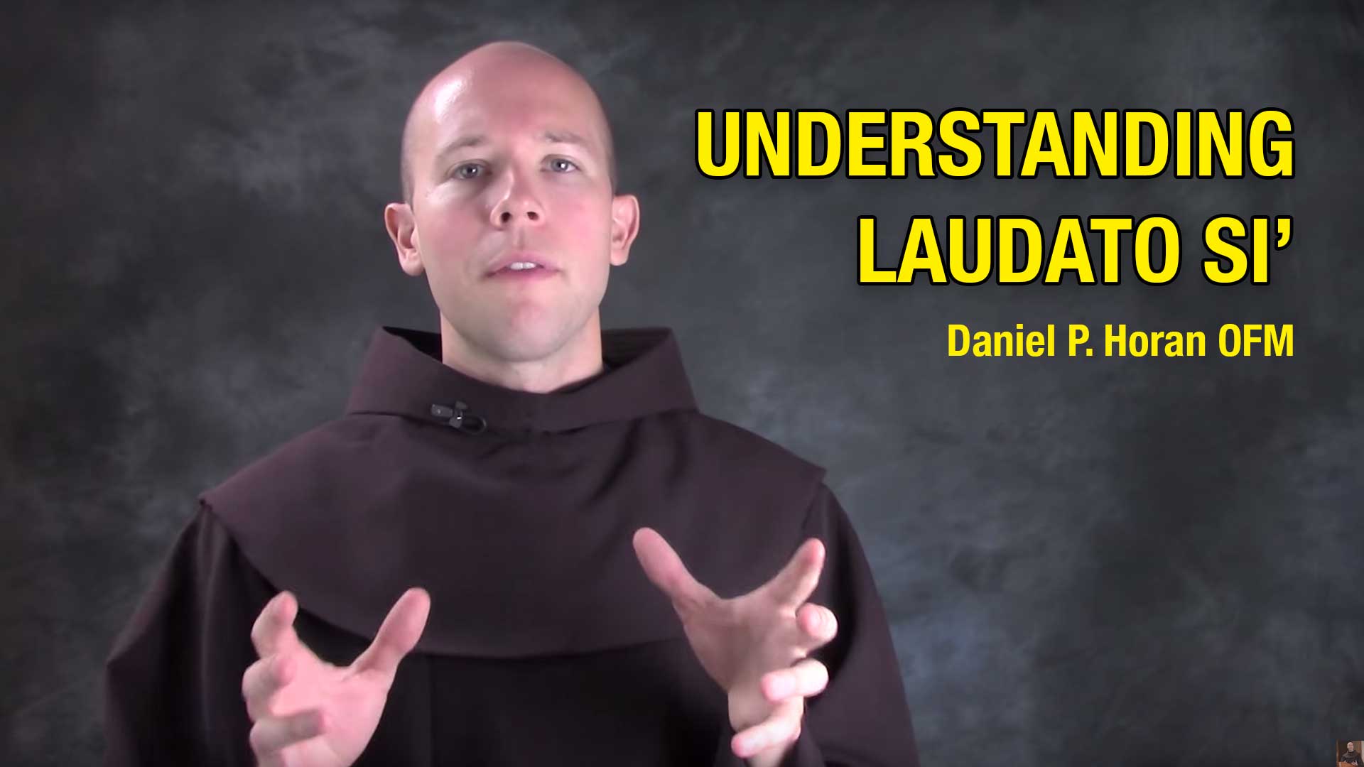 Understanding Laudato Si' with Daniel P Horan